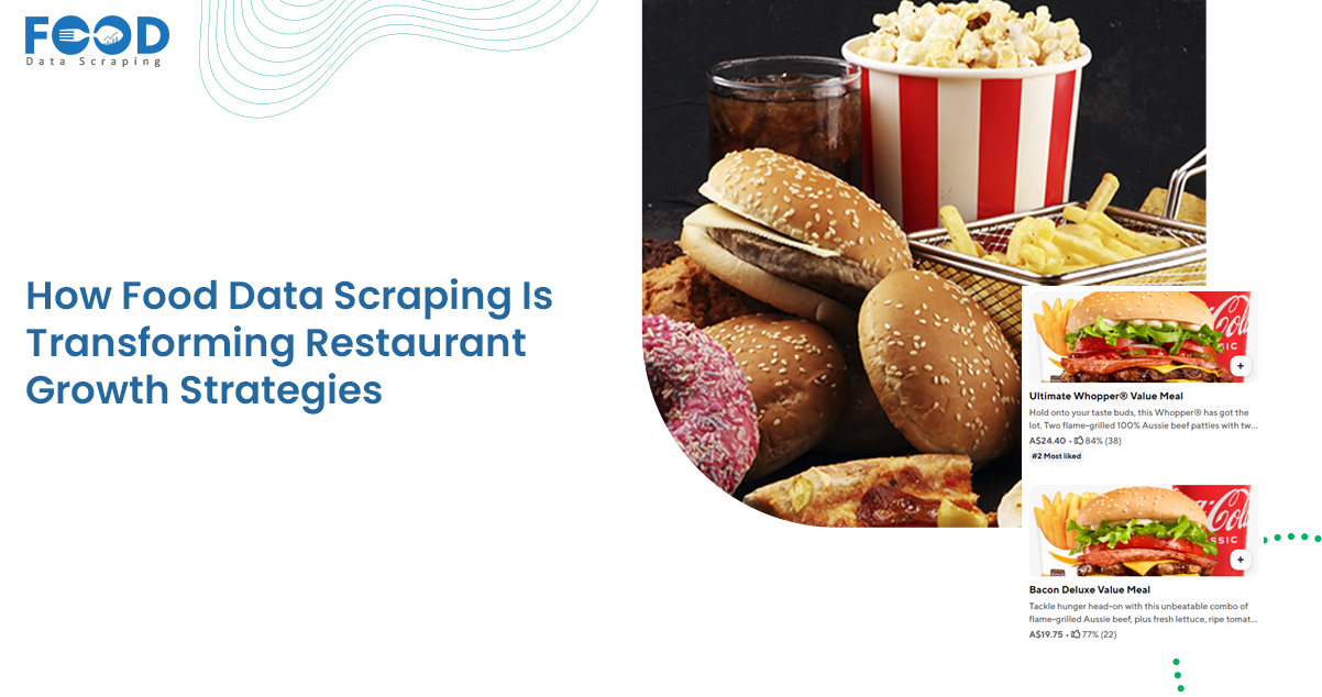 How Food Data Scraping Is Transforming Restaurant Growth Strategies
