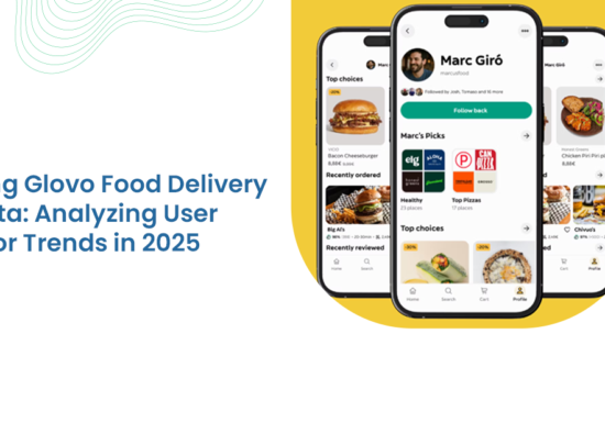 Scraping Glovo Food Delivery App Data Analyzing User Behavior Trends in 2025