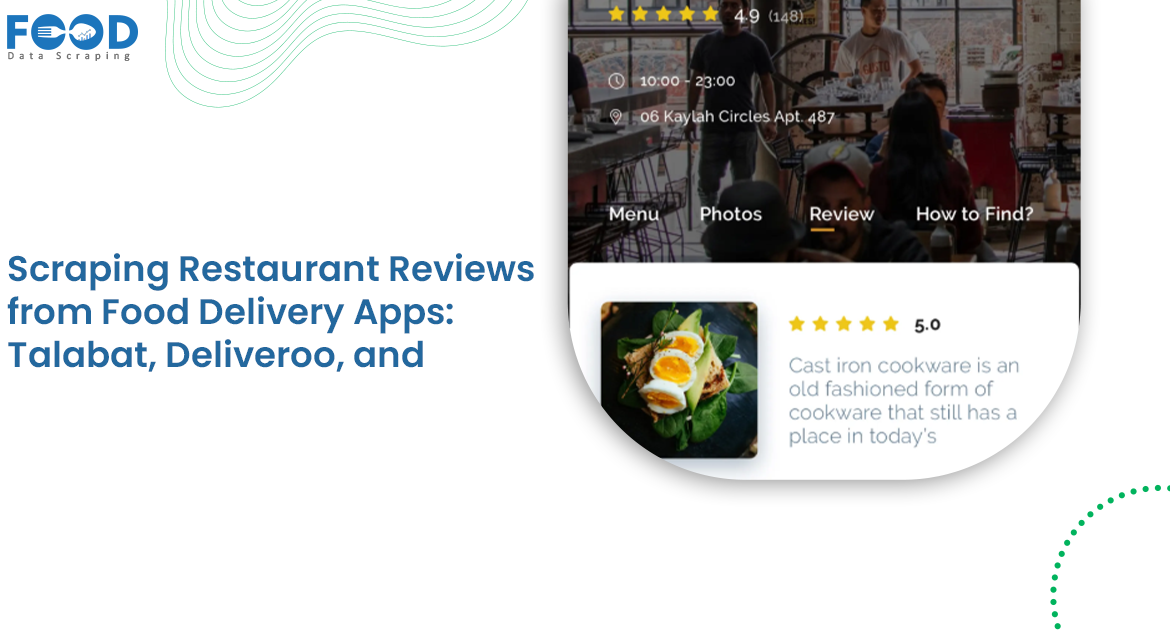 Scraping Restaurant Reviews from Food Delivery Apps Talabat, Deliveroo, and Zomato