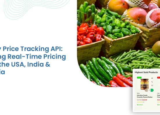 Grocery Price Tracking API: Powering Real-Time Pricing Across the USA, India & Australia